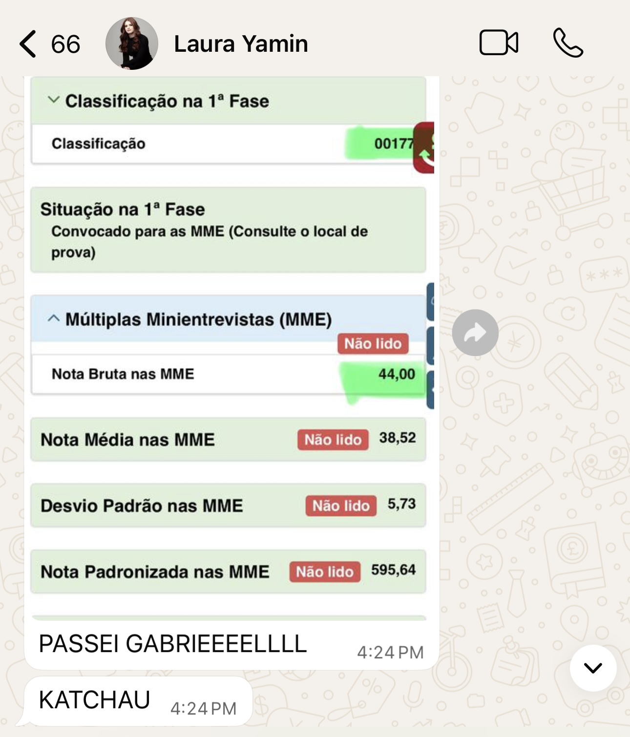 Mensagem real de Laura Yamin com resultado das Múltiplas Minientrevistas: PASSEI GABRIEEEELLLL