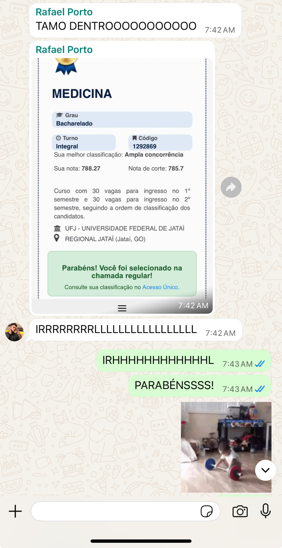 Mensagem real de Rafael Porto comemorando a seleção em Medicina na UFJ pelo Sisu, com nota 788.27
